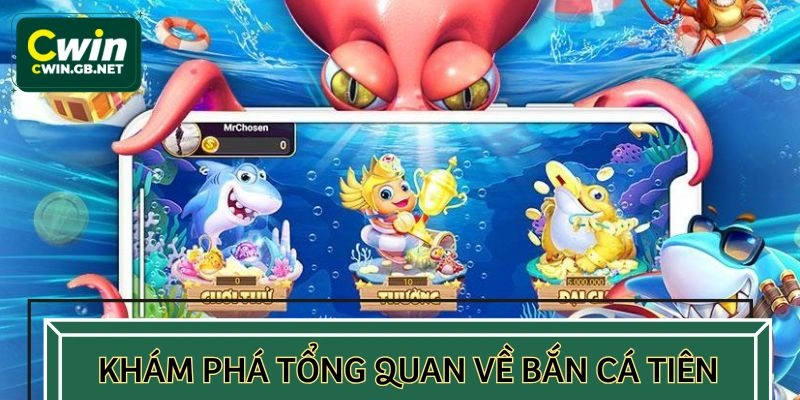 Bắn cá tiên – siêu phẩm đang làm mưa làm gió 2025