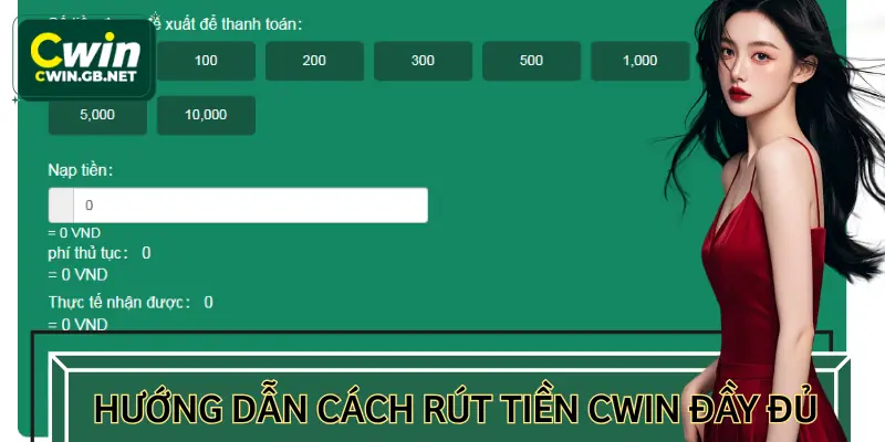 Hướng dẫn cách rút tiền CWIN
