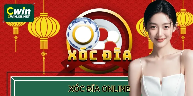 CWIN Mở Bàn Xóc Đĩa Online: Cơ Hội Vàng Cho Cược Thủ